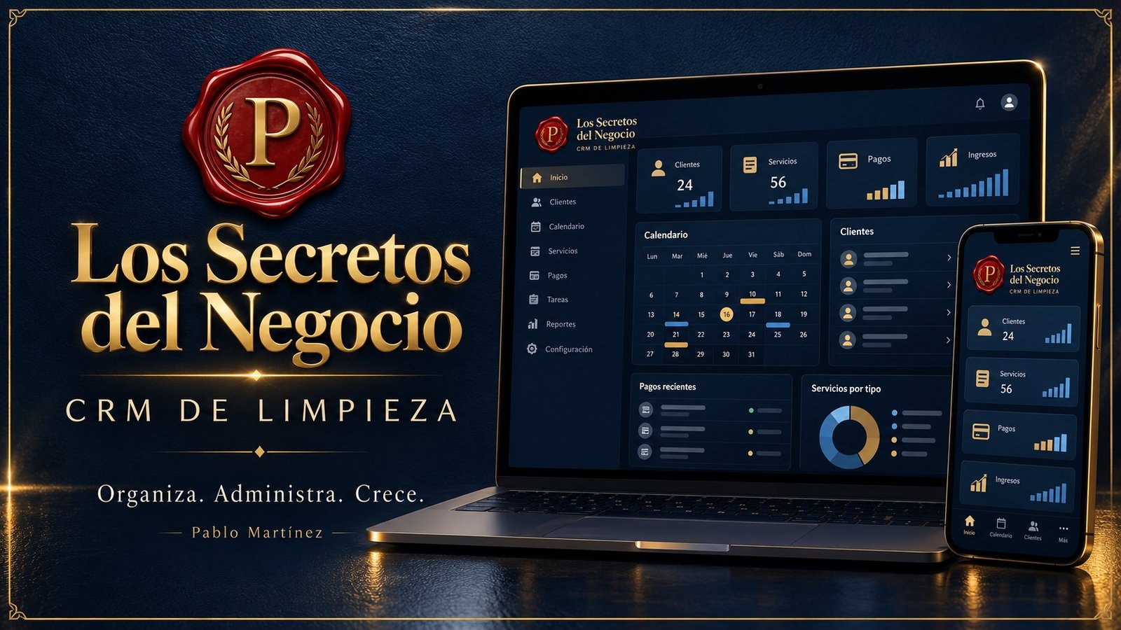 Los Secretos del Negocio — CRM de limpieza. Organiza. Administra. Crece.